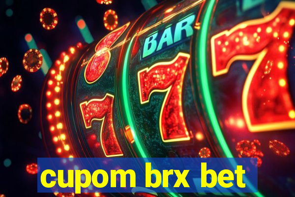 cupom brx bet